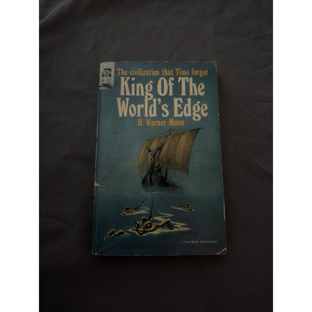 King Of The World's Edge: H. Warner Munn - Vintage Ace Paperback 1st Ed